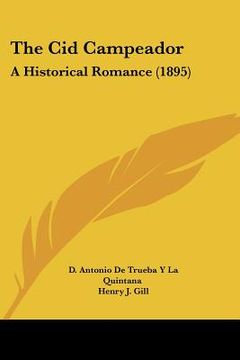 portada the cid campeador: a historical romance (1895) (en Inglés)