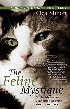 portada The Feline Mystique: On the Mysterious Connection Between Women and Cats (en Inglés)