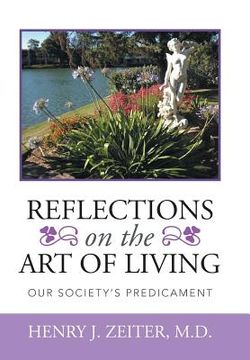 portada Reflections on the Art of Living: Our Society's Predicament