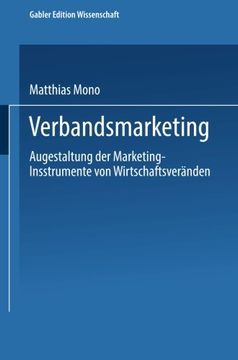 portada Verbandsmarketing: Ausgestaltung der Marketing-Instrumente von Wirtschaftsverbänden (Gabler Edition Wissenschaft) (German Edition)