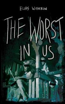 portada The Worst in Us (en Inglés)