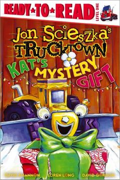 portada Kat's Mystery Gift (Jon Scieszka's Trucktown)
