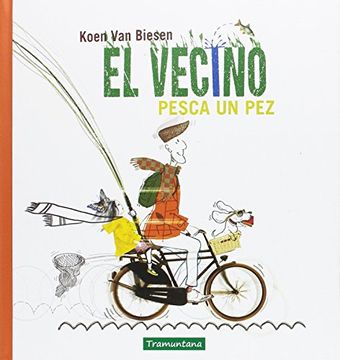 portada EL VECINO PESCA UN PEZ (in Spanish)
