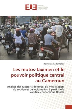 portada Les motos-taximen et le pouvoir politique central au Cameroun (en Francés)