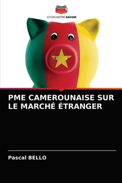 portada Pme Camerounaise Sur Le Marché Étranger (en Francés)