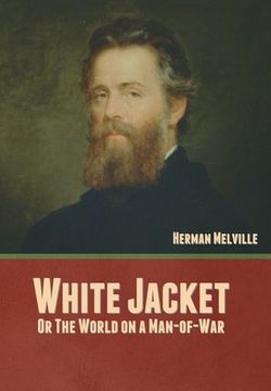 portada White Jacket; Or, The World on a Man-of-War (en Inglés)