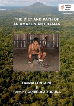 portada The Diet and Path of an Amazonian Shaman (en Inglés)