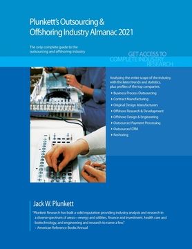 portada Plunkett's Outsourcing & Offshoring Industry Almanac 2021: Outsourcing & Offshoring Industry Market Research, Statistics, Trends and Leading Companies (en Inglés)