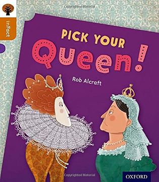 portada Oxford Reading Tree inFact: Level 8: Pick Your Queen!