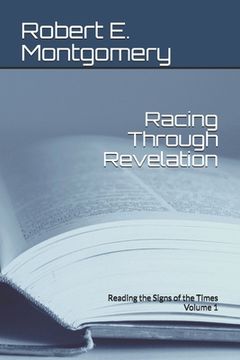 portada Racing Through Revelation: Reading the Signs of the Times (en Inglés)