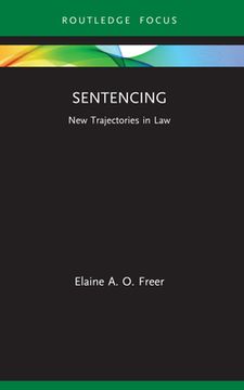 portada Sentencing (New Trajectories in Law) (en Inglés)