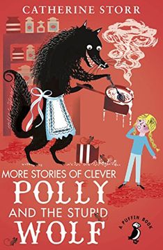 portada More Stories of Clever Polly and the Stupid Wolf (A Puffin Book)