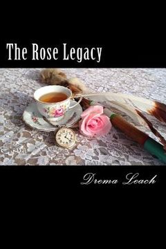 portada The Rose Legacy (en Inglés)