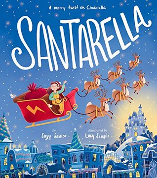 portada Santarella: A Merry Twist on Cinderella and a Christmas Board Book for Kids and Toddlers (en Inglés)