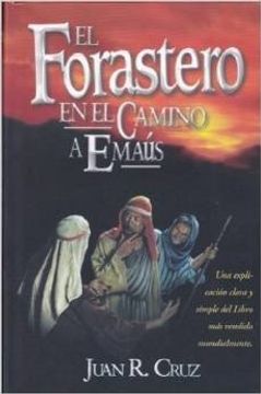 portada El Forastero en el Camino a Emaús the Stranger on the Road to Emmaus (in Spanish)