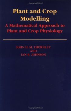portada Plant and Crop Modelling: A Mathematical Approach to Plant and Crop Physiology (en Inglés)