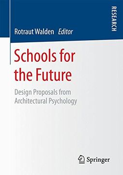 portada Schools for the Future: Design Proposals From Architectural Psychology (en Inglés)