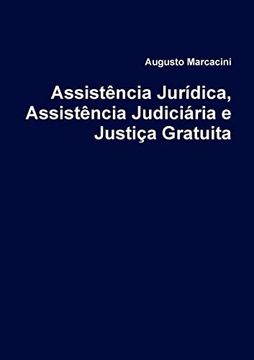 portada Assistência Jurídica, Assistência Judiciária e Justiça Gratuita (en Portugués)