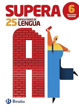 portada Supera las 25 Dificultades de Lengua 6: Edición 2016 - 9788469611906
