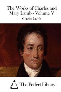 portada The Works of Charles and Mary Lamb - Volume V
