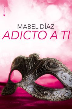 portada Adicto a ti (in Spanish)
