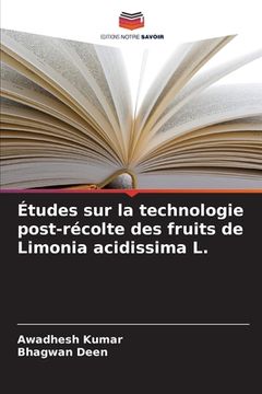 portada Études sur la technologie post-récolte des fruits de Limonia acidissima L. (en Francés)