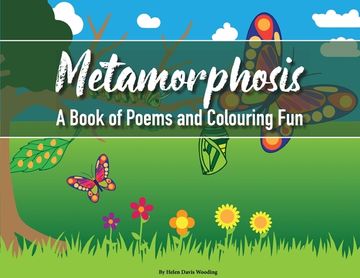 portada Metamorphosis: A Book of Poems and Colouring Fun