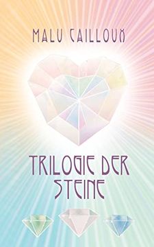portada Trilogie der Steine (en Alemán)