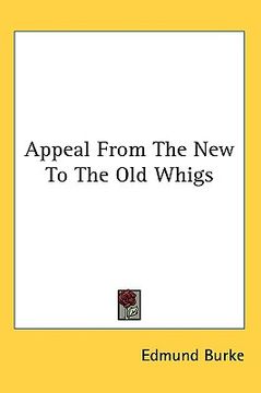 portada appeal from the new to the old whigs (in English)