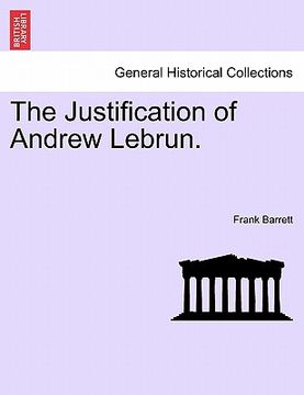 portada the justification of andrew lebrun. (en Inglés)