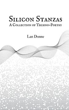 portada Silicon Stanzas: A Collection of Techno-Poetry (en Inglés)