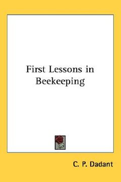 portada first lessons in beekeeping