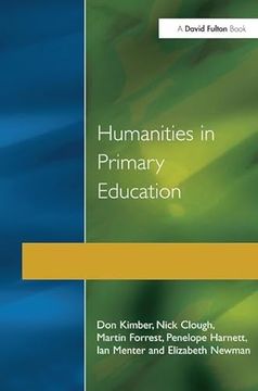 portada Humanities in Primary Education: History, Geography and Religious Education in the Classroom (Primary Curriculum Series) (en Inglés)