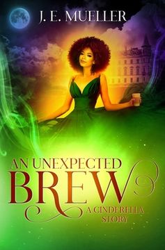 portada An Unexpected Brew: A Cinderella Story (en Inglés)