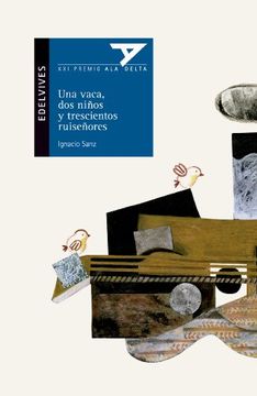 portada Una Vaca, Dos Ninos y Trescientos Ruisenores con plan lector (in Spanish)