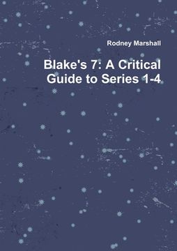 portada Blake's 7: A Critical Guide to Series 1-4 (en Inglés)