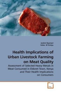 health implications of urban livestock farming on meat quality (en Inglés)
