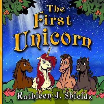 portada The First Unicorn - Bedtime Inspirational (en Inglés)