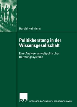 portada Politikberatung in der Wissensgesellschaft: Eine Analyse umweltpolitischer Beratungssysteme (German Edition)