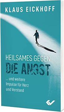 portada Heilsames Gegen die Angst: Und Weitere Impulse für Herz und Verstand (in German)