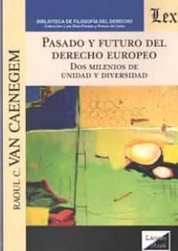 portada Pasado y Futuro del Derecho Europeo (in Spanish)