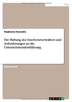 portada Die Haftung des Insolvenzverwalters und Anforderungen an die Unternehmensfortführung (German Edition)