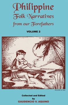 portada Philippine Folk Narratives from our Forefathers: Volume 2 (en Inglés)