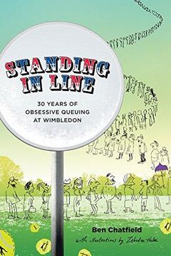 portada Standing in Line: A Memoir: 30 Years of Obsessive Queuing at Wimbledon (en Inglés)