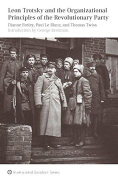 portada Leon Trotsky And The Organisational Principles Of The Revolutionary Party (International Socialism)