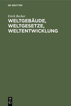 portada Weltgebäude, Weltgesetze, Weltentwicklung (German Edition) (en Alemán)