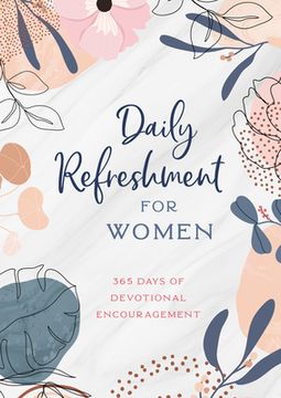 portada Daily Refreshment for Women: 365 Days of Devotional Encouragement