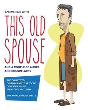 portada An Evening with This Old Spouse (en Inglés)