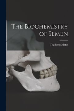portada The Biochemistry of Semen (en Inglés)