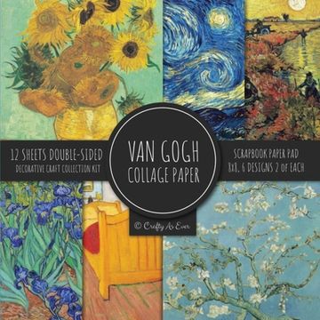 portada Van Gogh Collage Paper for Scrapbooking: Famous Paintings, Fine Art Prints, Vintage Crafts Decorative Paper